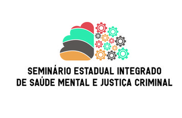 Governo aborda saúde mental no sistema prisional durante seminário em Teresina