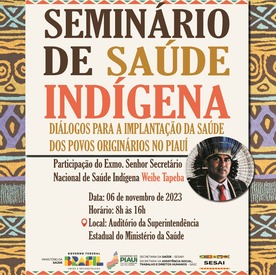 Sesapi  realiza Seminário de Saúde Indígena do Piauí no dia 6